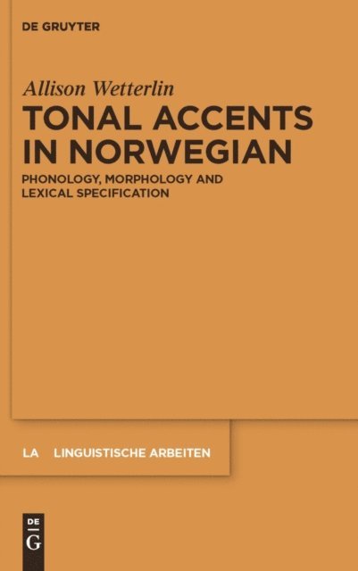 Allison Wetterlin - Tonal Accents in Norwegian, E-bok
