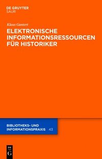 Elektronische Informationsressourcen F�r Historiker