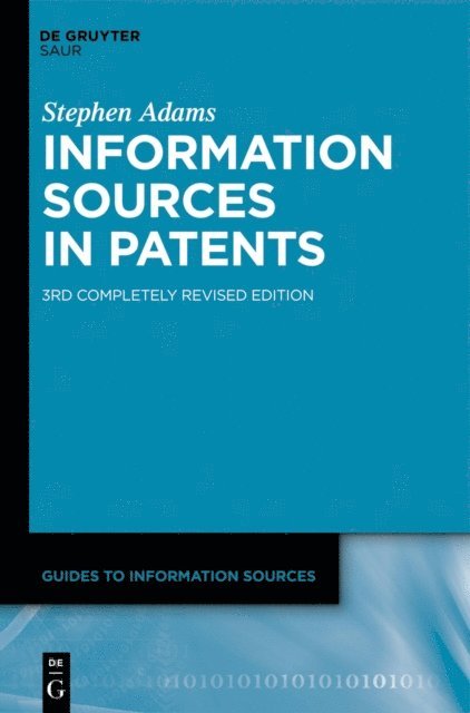 Stephen Adams - Information Sources in Patents, E-bok