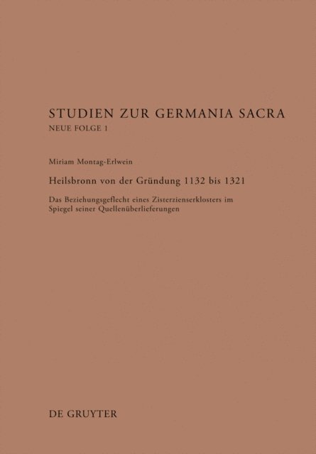 Miriam Montag-Erlwein - Heilsbronn von der Gründung 1132 bis 1321, E-bok