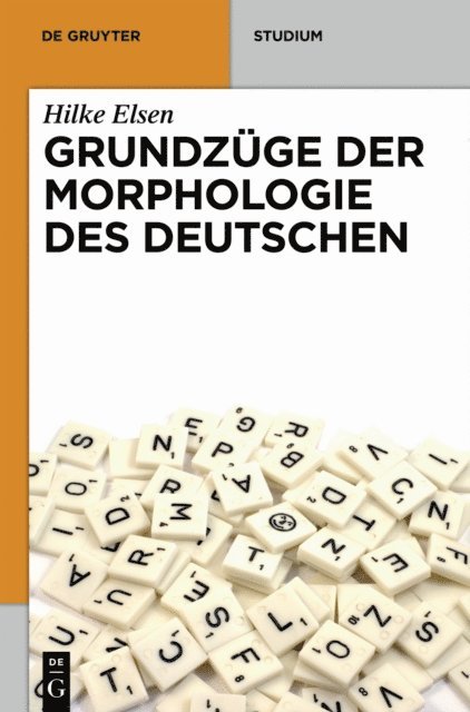Hilke Elsen - Grundzüge der Morphologie des Deutschen, E-bok