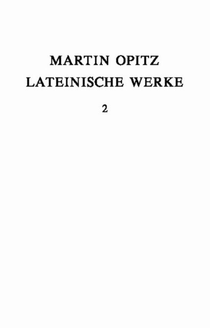 Martin Opitz, Robert Seidel, Veronika Marschall - 1624-1631, E-bok