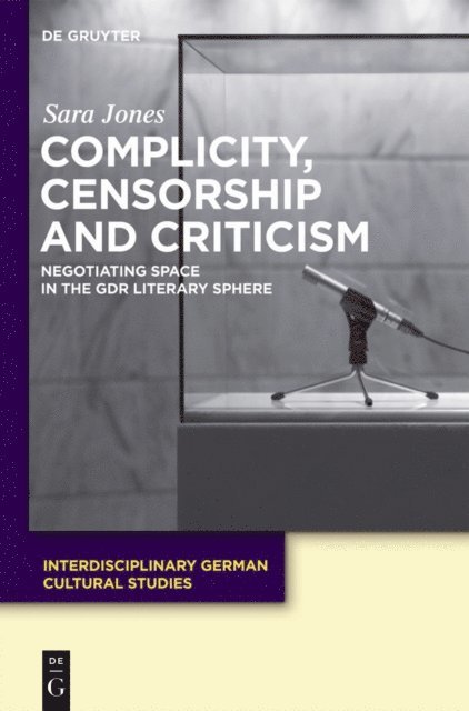 Sara Jones - Complicity, Censorship and Criticism, E-bok