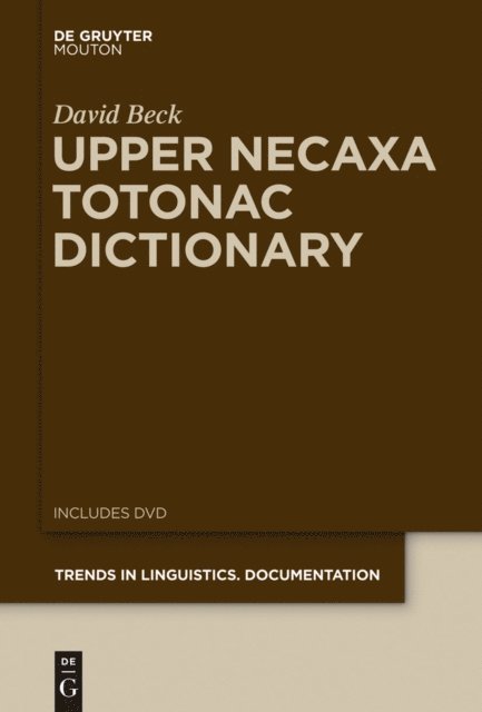 David Beck - Upper Necaxa Totonac Dictionary, E-bok