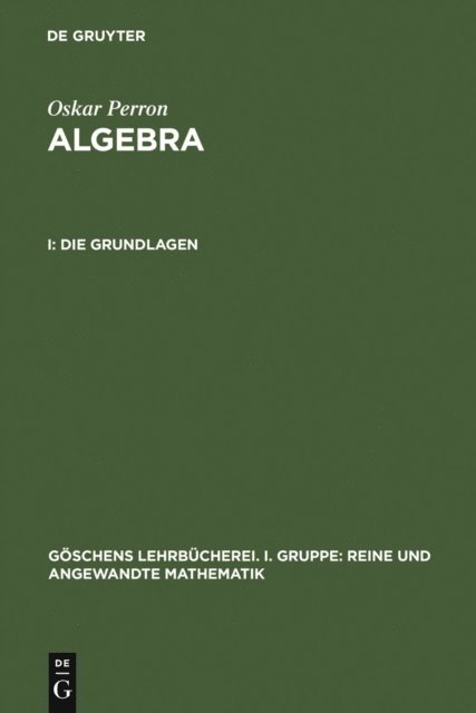 Oskar Perron - Die Grundlagen, E-bok