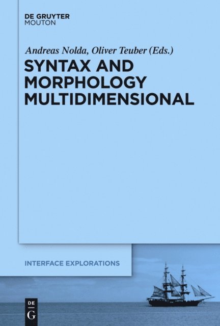 Oliver Teuber, Andreas Nolda - Syntax and Morphology Multidimensional, E-bok