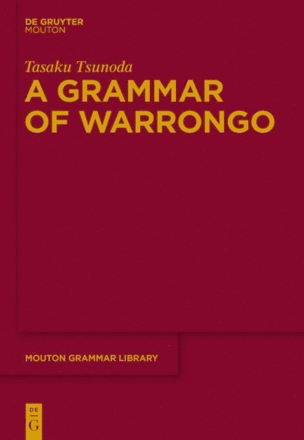Tasaku Tsunoda - Grammar of Warrongo, E-bok