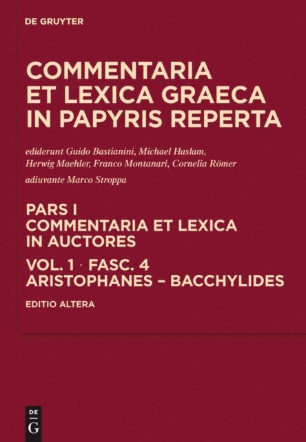 Cornelia Romer, Franco Montanari, Fausto Montana, Herwig Maehler, Michael Haslam, Daniela Colomo, Guido Bastianini - Aristophanes - Bacchylides, E-bok