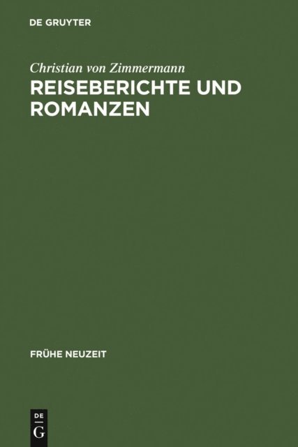 Christian von Zimmermann - Reiseberichte und Romanzen, E-bok