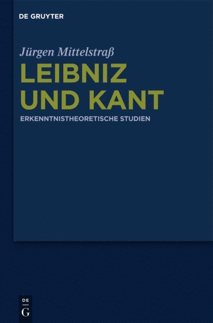 Jurgen Mittelstra - Leibniz und Kant, E-bok