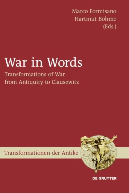 Hartmut Bohme, Marco Formisano - War in Words, E-bok