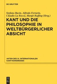Kant und die Philosophie in weltbÃ¼rgerlicher Absicht