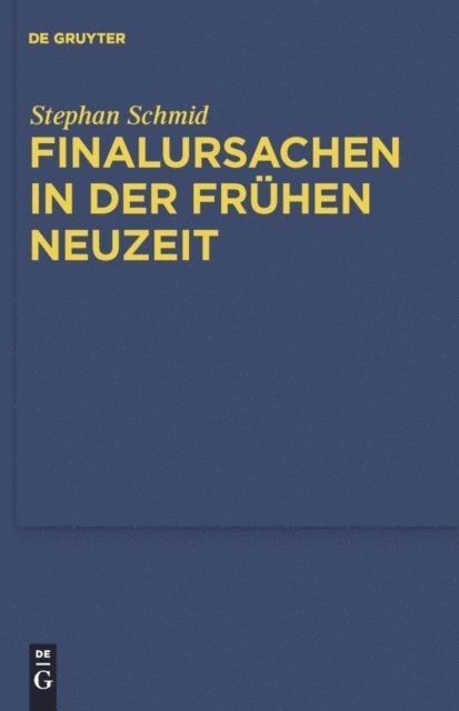 Stephan Schmid - Finalursachen in der frühen Neuzeit, E-bok