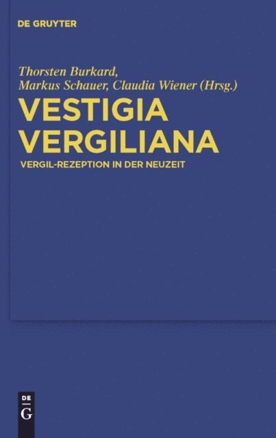 Claudia Wiener, Markus Schauer, Thorsten Burkard - Vestigia Vergiliana, E-bok