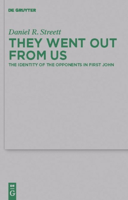 Daniel R. Streett - They Went Out from Us, E-bok