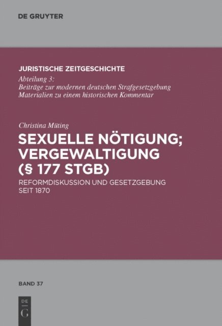 Christina Muting - Sexuelle Nötigung; Vergewaltigung (§ 177 StGB), E-bok