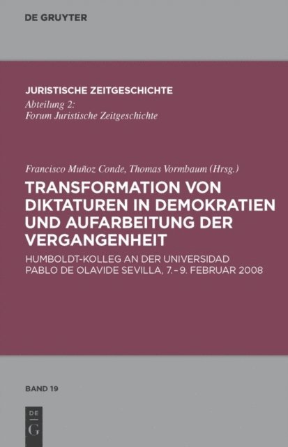 Thomas Vormbaum, Francisco Munoz Conde - Transformation von Diktaturen in Demokratien und Aufarbeitung der Vergangenheit, E-bok