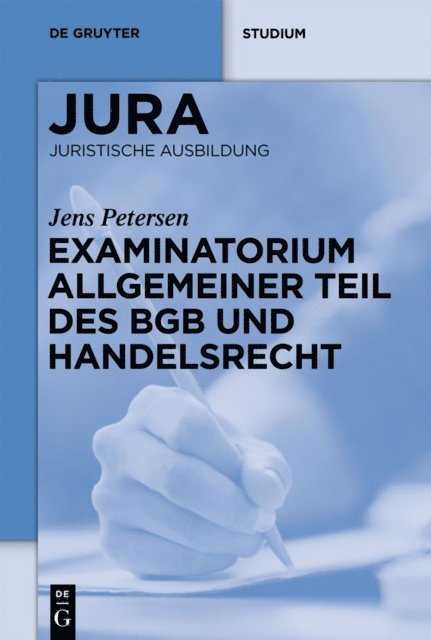 Jens Petersen - Examinatorium Allgemeiner Teil des BGB und Handelsrecht, E-bok