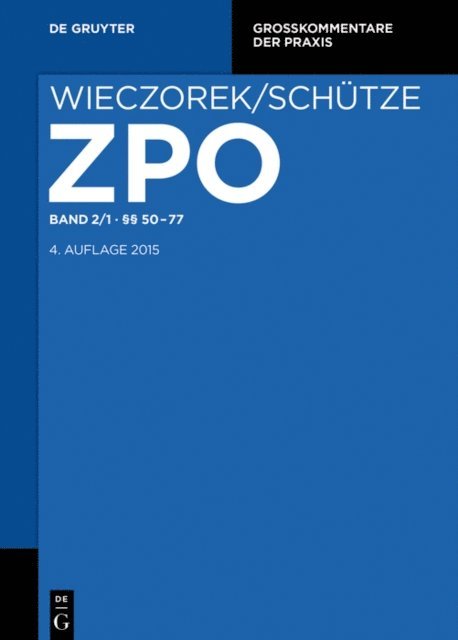 Andreas Wax, Gotz Schulze, Heinz-Peter Mansel - §§ 50-77, E-bok