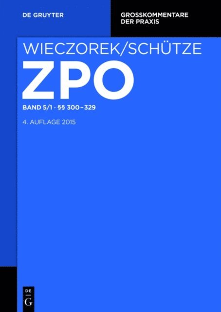 Rolf A. Schutze, Hartmut Rensen, Wolfgang Buscher - §§ 300-329, E-bok