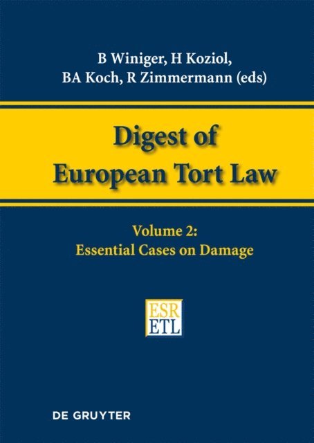 Reinhard Zimmermann, Bernhard A. Koch, Helmut Koziol, Benedict Winiger - Essential Cases on Damage, E-bok