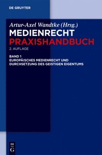 EuropÃ¿isches Medienrecht und Durchsetzung des geistigen Eigentums