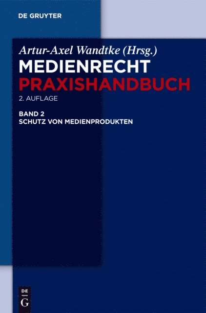 Kirsten-Inger Wohrn, et al., Michael Kauert, Ole Jani, Soenke Fock, Ilja Czernik, Artur-Axel Wandtke - Schutz von Medienprodukten, E-bok