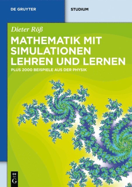 Dieter Ro - Mathematik mit Simulationen lehren und lernen, E-bok