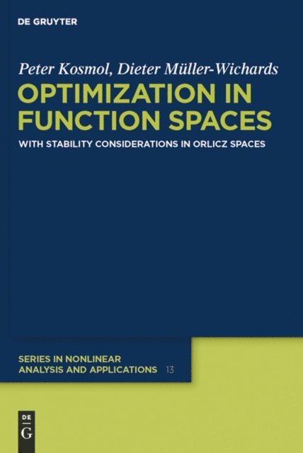 Dieter Muller-Wichards, Peter Kosmol - Optimization in Function Spaces, E-bok