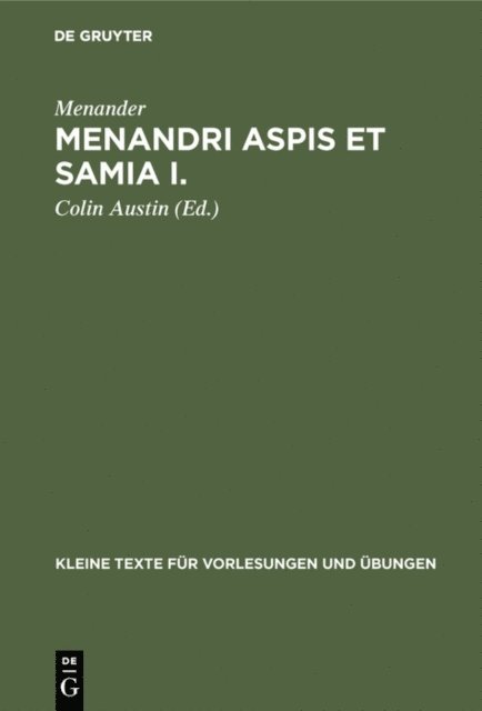 Menander, Colin Austin - Menandri Aspis et Samia I., E-bok