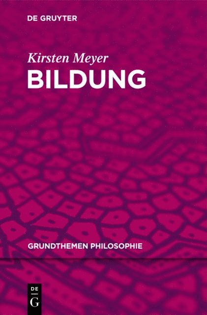 Kirsten Meyer - Bildung, E-bok