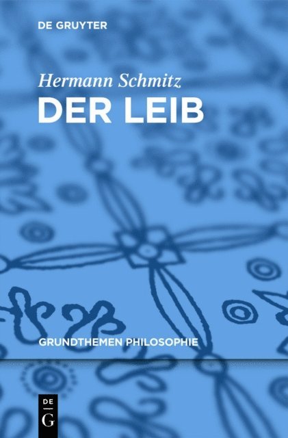 Hermann Schmitz - Der Leib, E-bok