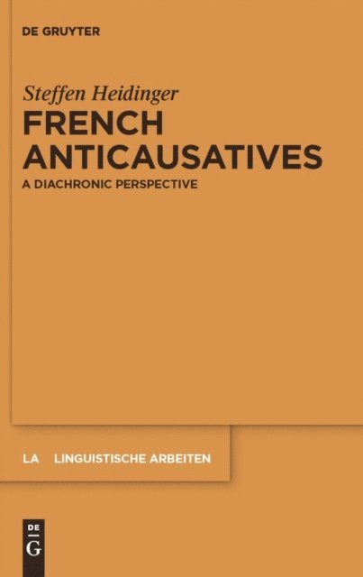 Steffen Heidinger - French anticausatives, E-bok