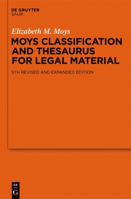 Elizabeth M. Moys, Diana Morris - Moys Classification and Thesaurus for Legal Materials, E-bok