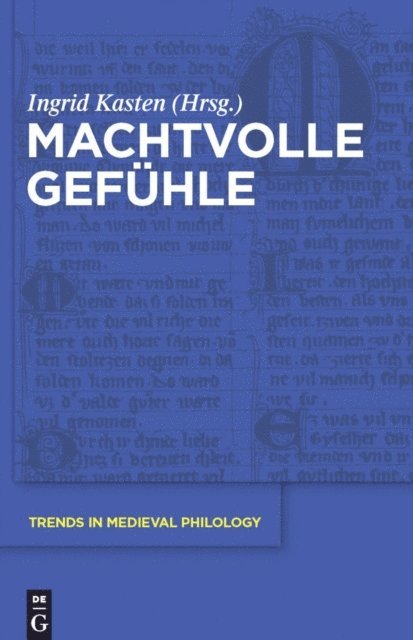 Ingrid Kasten - Machtvolle Gefühle, E-bok