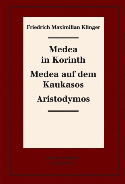 Michael Schulte, Ulrich Profitlich, Karl-Heinz Hartmann - Medea in Korinth. Medea auf dem Kaukasos. Aristodymos, E-bok
