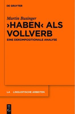 Martin Businger - "Haben" als Vollverb, Inbunden