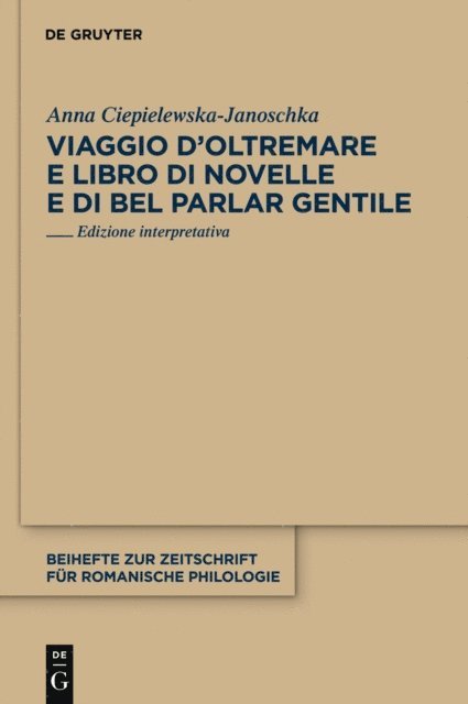 Anna Ciepielewska-Janoschka - Viaggio d’Oltremare e Libro di novelle e di bel parlar gentile, E-bok