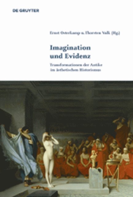 Thorsten Valk, Ernst Osterkamp - Imagination und Evidenz, E-bok