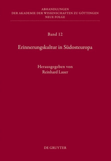 Reinhard Lauer - Erinnerungskultur in Südosteuropa, E-bok