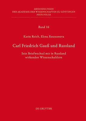 Karin Reich, Elena Roussanova - Carl Friedrich Gauß Und Russland, Inbunden. Tillgänglighet: Tillfälligt slut