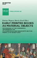 Early Printed Books as Material Objects