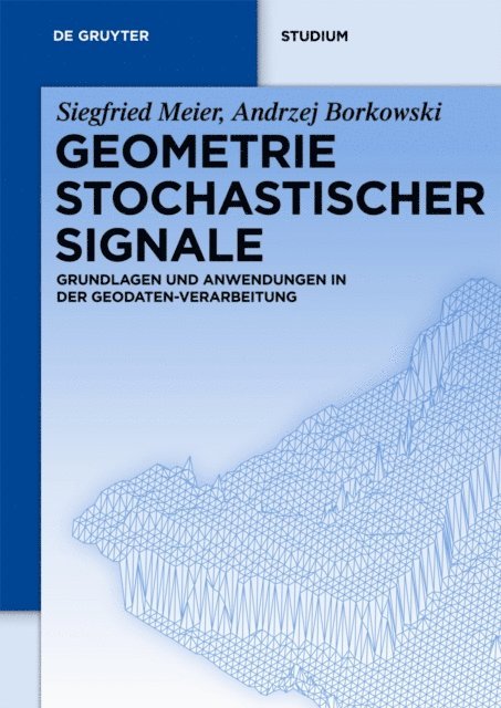 Andrzej Borkowski, Siegfried Meier - Geometrie Stochastischer Signale, E-bok