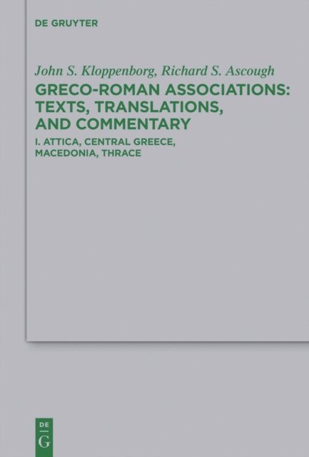 Richard S. Ascough, John S. Kloppenborg - Attica, Central Greece, Macedonia, Thrace, E-bok