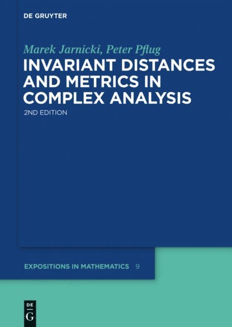 Peter Pflug, Marek Jarnicki - Invariant Distances and Metrics in Complex Analysis, E-bok