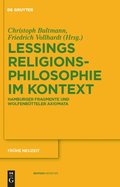 Gotthold Ephraim Lessings Religionsphilosophie im Kontext