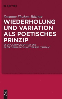 Susanne Flecken-Büttner - Wiederholung Und Variation ALS Poetisches Prinzip, Inbunden
