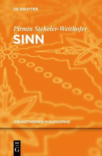 Pirmin Stekeler-Weithofer - Sinn, E-bok