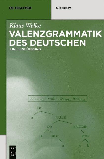 Klaus Welke - Valenzgrammatik des Deutschen, E-bok