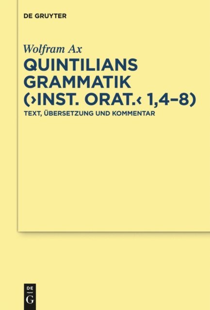 Wolfram Ax - Quintilians Grammatik ("Inst. orat." 1,4-8), E-bok